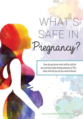 What is Safe in Pregnancy
