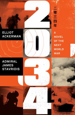 2034 : a novel of the next world war