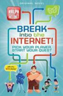 Break into the Internet! : pick your player, start your quest