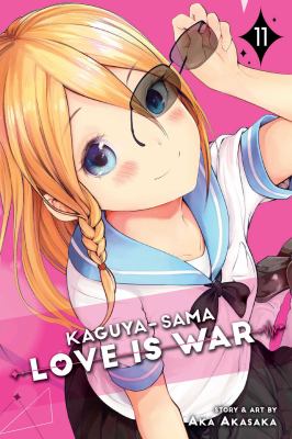 Kaguya-sama : love is war. 11 /