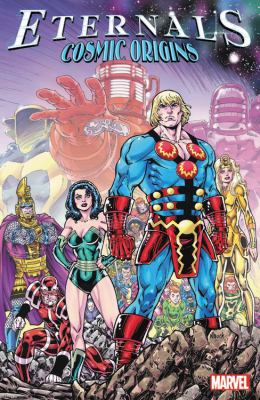 Eternals : cosmic origins