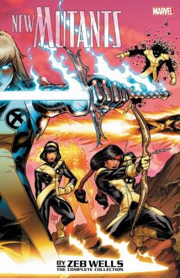 New mutants : the complete collection