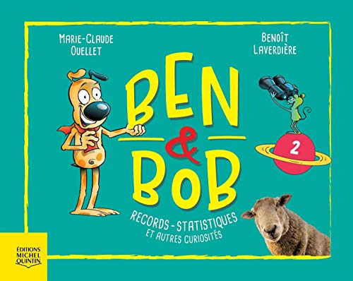 Ben & Bob : records, statistiques et autres curiosités. 2 /