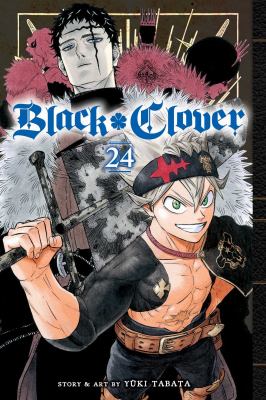 Black clover. 24, The beginning of hope and despair /