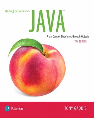 Starting out with Java. From control structures through objects /