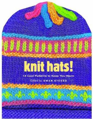 Knit hats! : 15 cool patterns to keep you warm