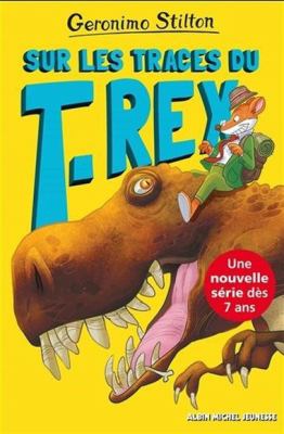 Sur les traces du T. rex