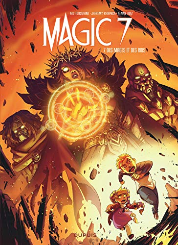 Magic 7. 7, Des mages et des rois /