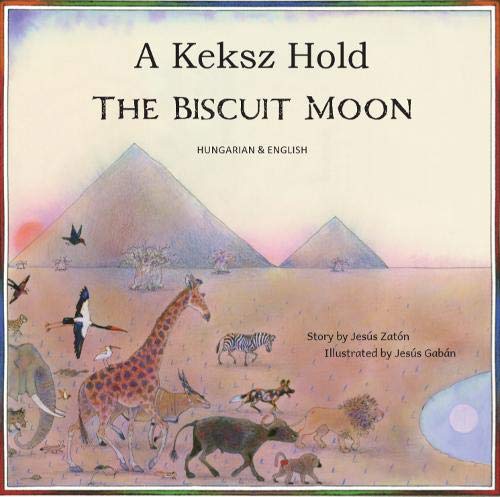 A keksz hold = Biscuit moon