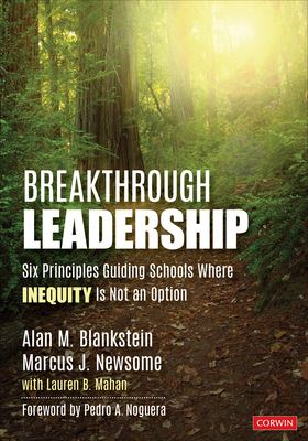 Breakthrough leadership : six principles guiding schools where inequity is not an option