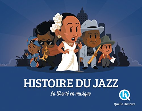 Histoire du jazz : la liberté en musique