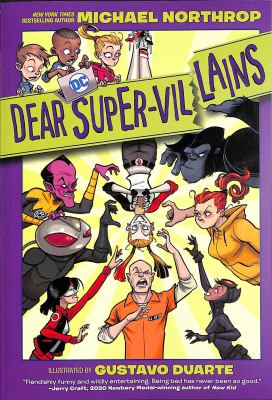 Dear DC super-villains : a graphic novel