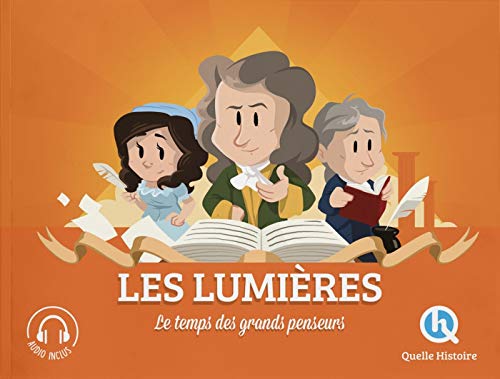 Les lumières : le temps des grands penseurs