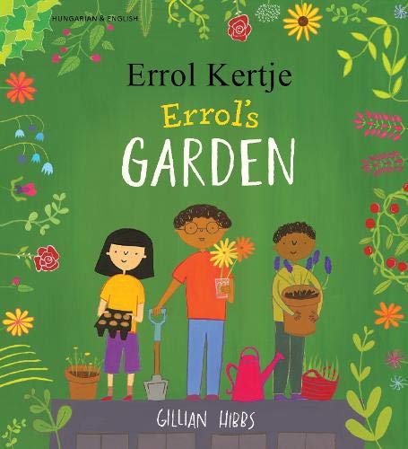Errol kertje = Errol's garden