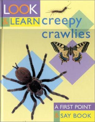 Creepy crawlies : a first point & say book