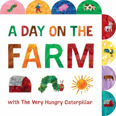 A day on the farm with the very hungry caterpillar