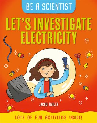 Let's investigate electricity