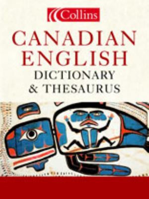 Collins Canadian English dictionary & thesaurus.