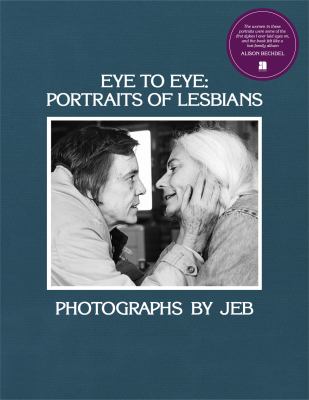 Eye to eye : portraits of lesbians