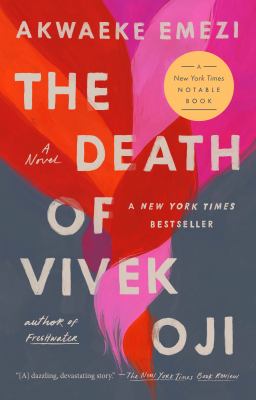 The death of Vivek Oji : a novel