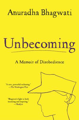 Unbecoming : a memoir of disobedience