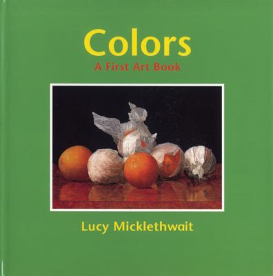 Colors : a first art book