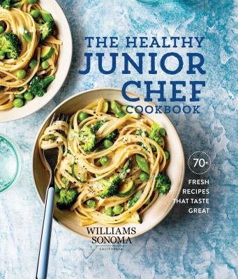 The healthy junior chef cookbook