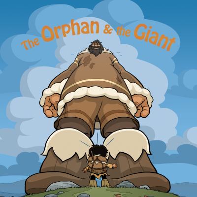 The orphan & the giant