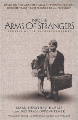 Into the arms of strangers : stories of the Kindertransport