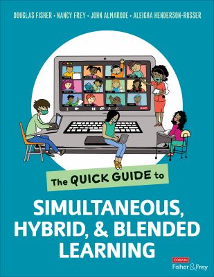 The quick guide to simultaneous, hybrid, & blended learning