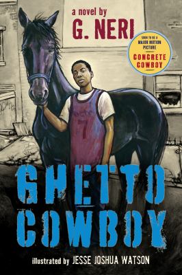 Ghetto cowboy : a novel