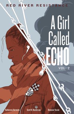 A girl called Echo. 2, Red River resistance /