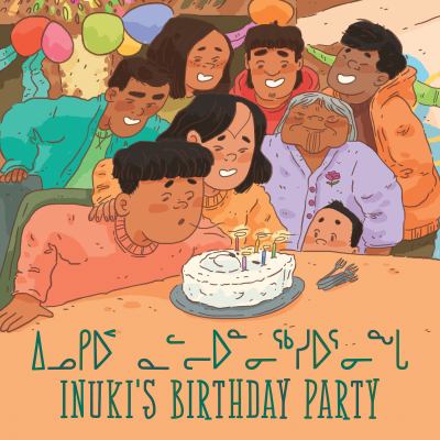 Inukiup nalliunniqsiurninga = Inuki's birthday party