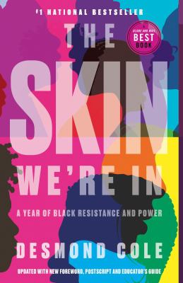 The skin we're in : a year of resistance and power