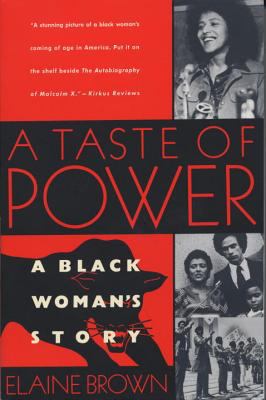 A taste of power : a black woman's story