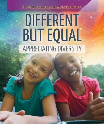 Different but equal : appreciating diversity