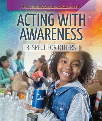 Acting with awareness : respect for others