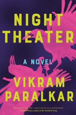 Night theater : a novel