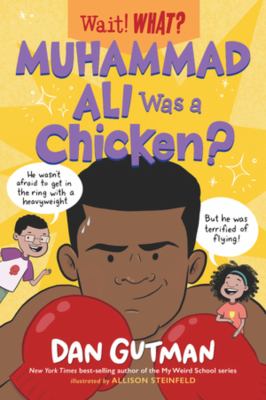 Muhammad Ali was a chicken?