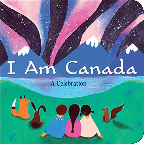 I am Canada : a celebration