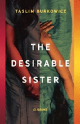 The desirable sister : a novel