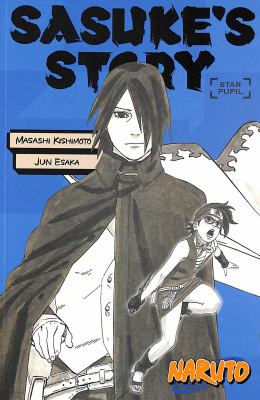Sasuke's story : star pupil