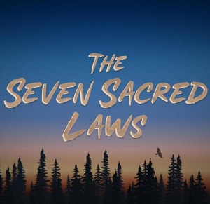 The Seven Sacred Laws.