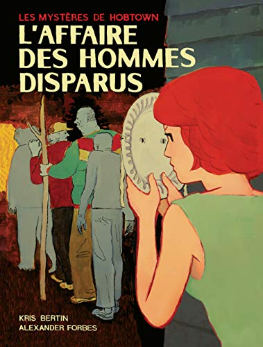 Les mystères de Hobtown. 1, L'affaire des hommes disparus /