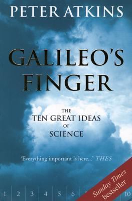Galileo's finger : the ten great ideas of science