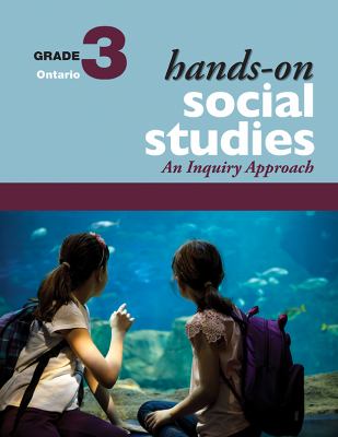 Hands-on social studies : an inquiry approach. grade 3 :