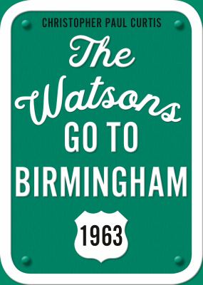 The Watsons go to Birmingham--1963