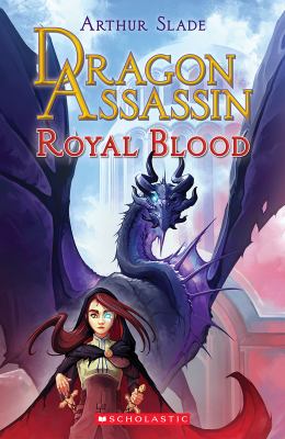 Dragon assassin : royal blood