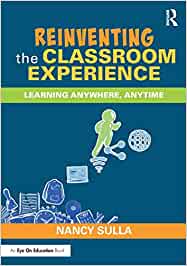 Reinventing the classroom experience : learning anywhere, anytime