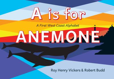 A Is for anemone : a first West Coast alphabet